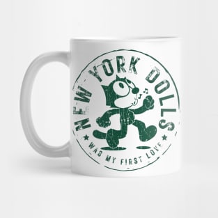 new york dolls was my first love Mug